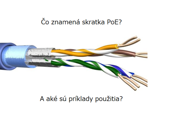 Čo je to PoE a ako funguje napájanie cez ethernet